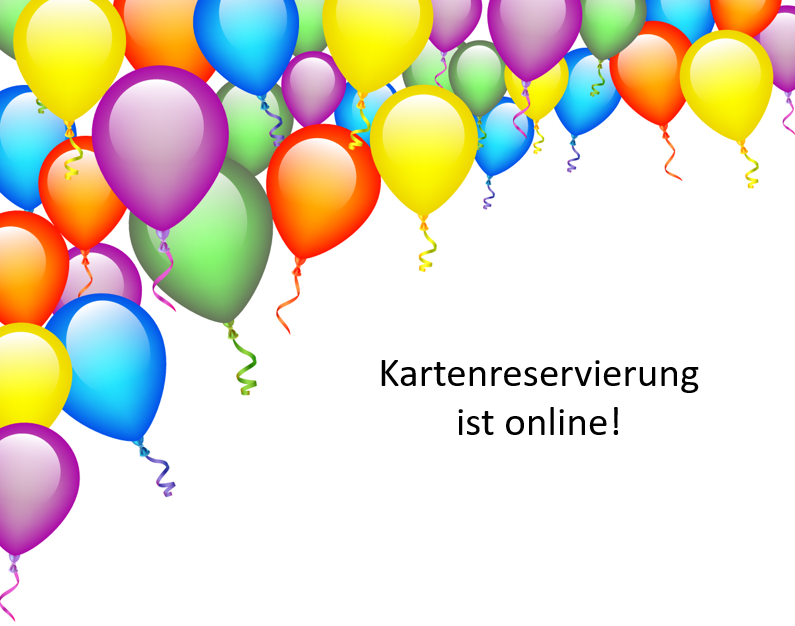 Kartenreservierung ist online!