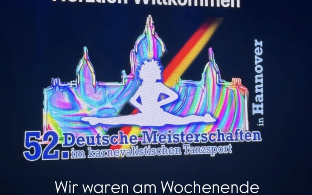 52. Deutsche Meisterschaft des karnevalistischen Tanzsports in Hannover